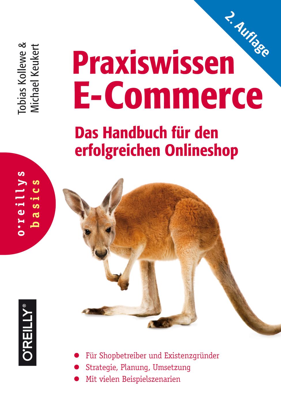 Praxiswissen E-Commerce Das Handbuch für den erfolgreichen Onlineshop