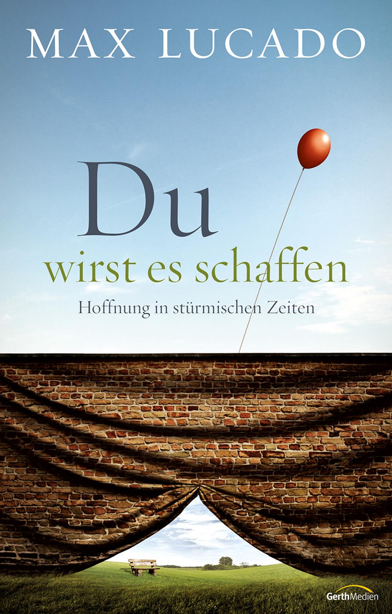Du wirst es schaffen Hoffnung in stürmischen Zeiten.