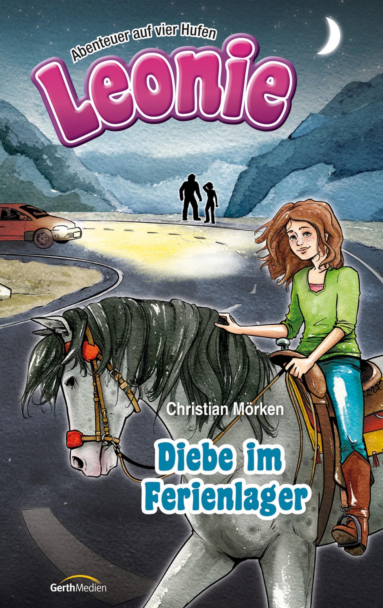Diebe im Ferienlager Leonie - Abenteuer auf vier Hufen