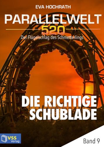 Parallelwelt 520 - Band 9 - Die richtige Schublade Der Flügelschlag des Schmetterlings