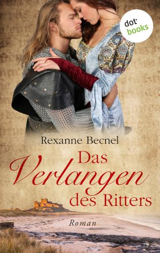 Das Verlangen des Ritters Roman