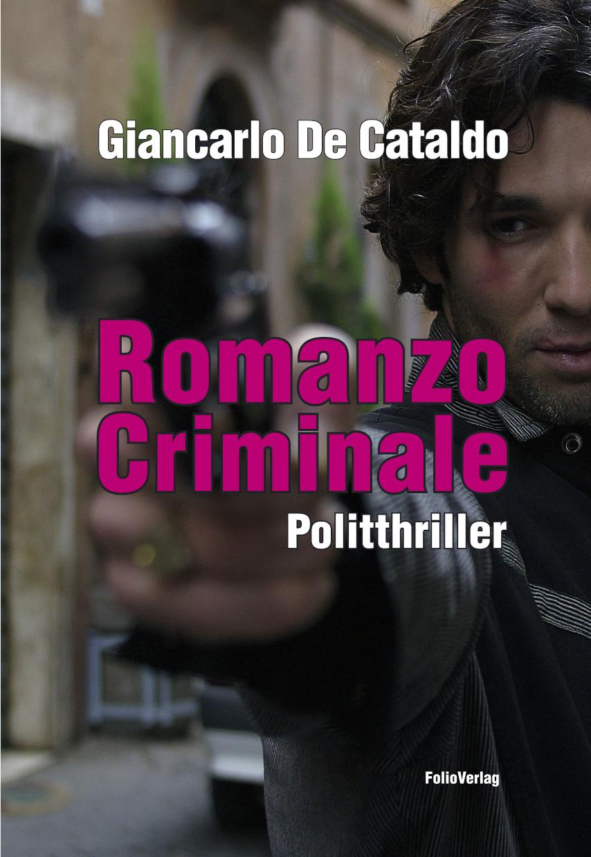 Romanzo Criminale Politthriller