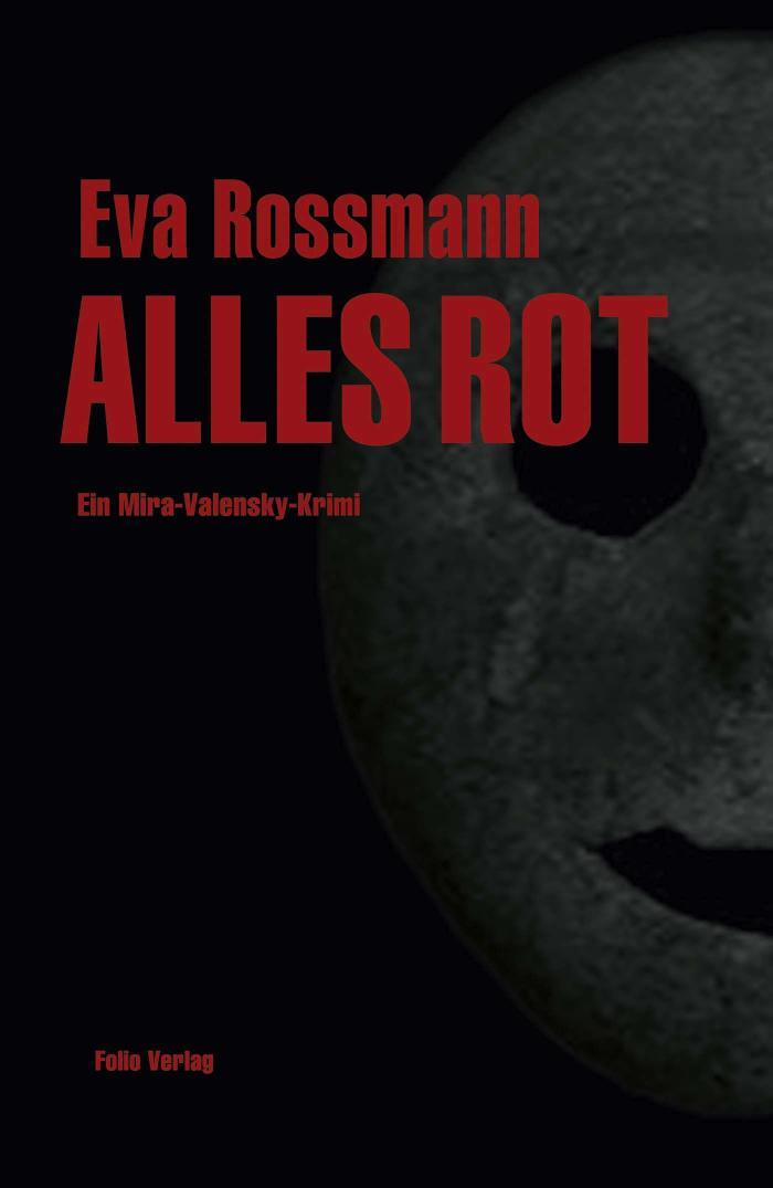 ALLES ROT Ein Mira-Valensky-Krimi