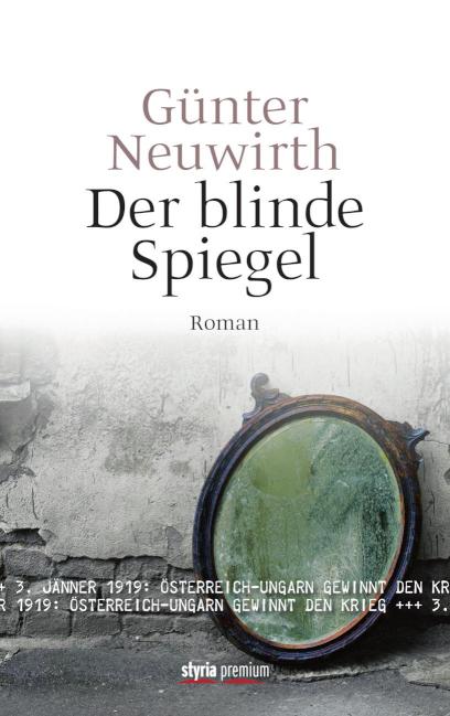Der blinde Spiegel Roman