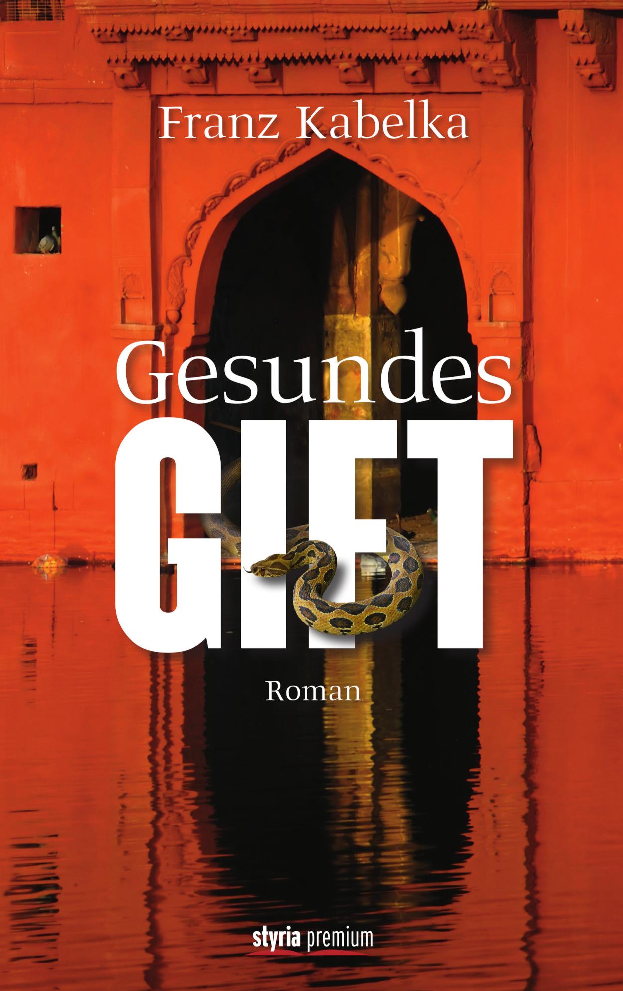 Gesundes Gift Roman