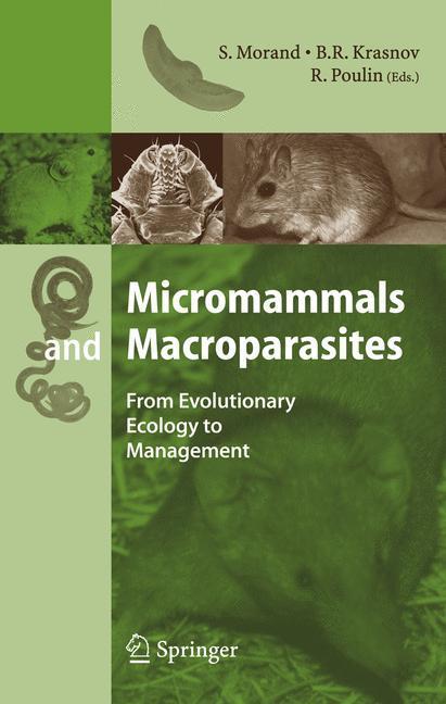 Micromammals and Macroparasites From Evolutionary Ecology to Management