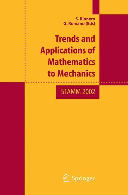 Trend and Applications of Mathematics to Mechanics STAMM 2002