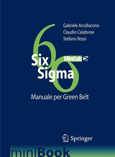 SIX SIGMA Manuale per Green Belt