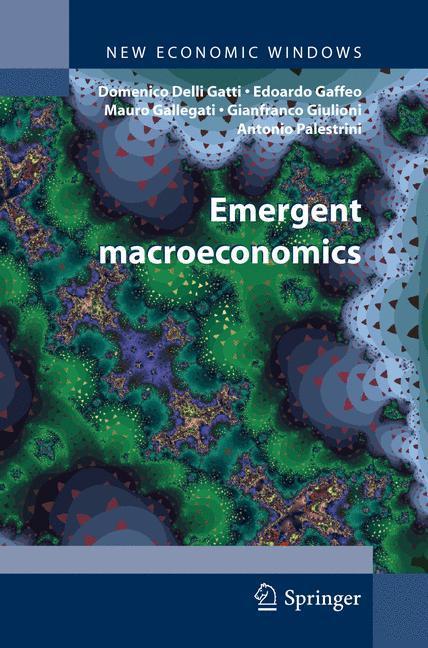 Emergent Macroeconomics An Agent-Based Approach to Business Fluctuations