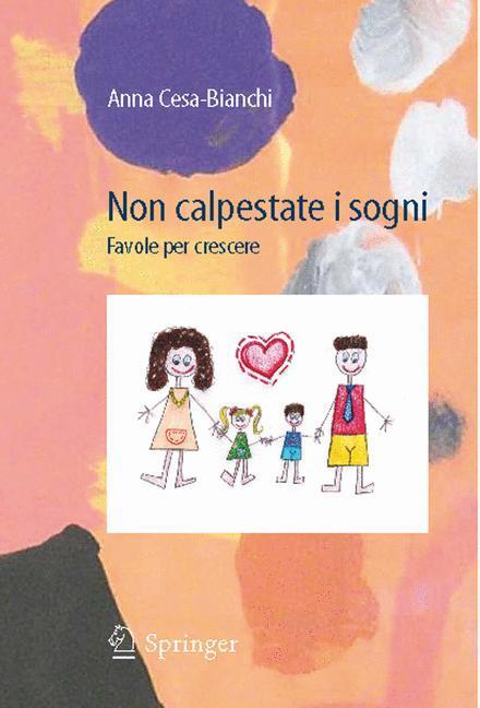 Non calpestate i sogni Favole per crescere