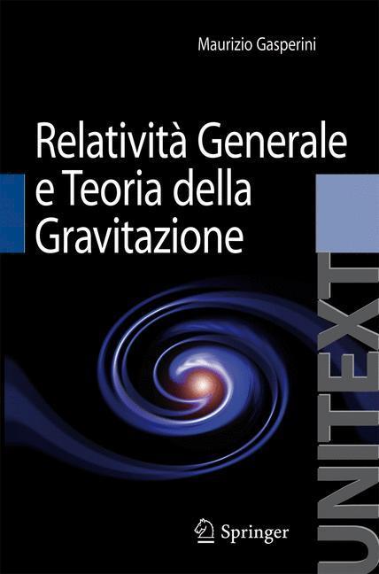 Relatività Generale e Teoria della Gravitazione 