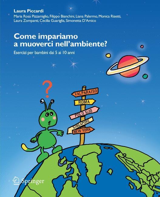 Come impariamo a muoverci nell'ambiente? Esercizi per bambini dai 5 ai 10 anni