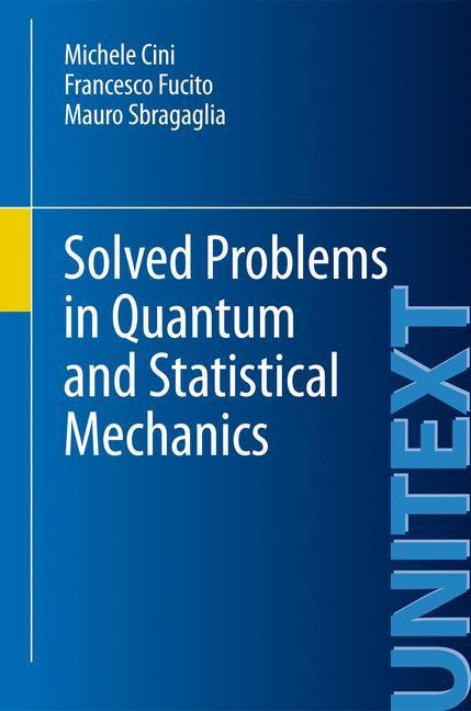 Solved Problems in Quantum and Statistical Mechanics 