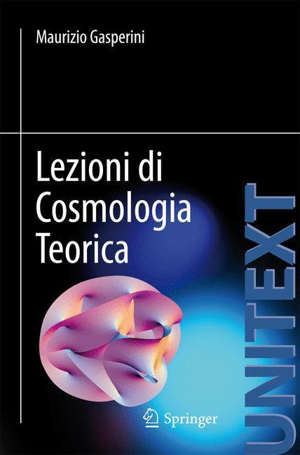 Lezioni di Cosmologia Teorica 