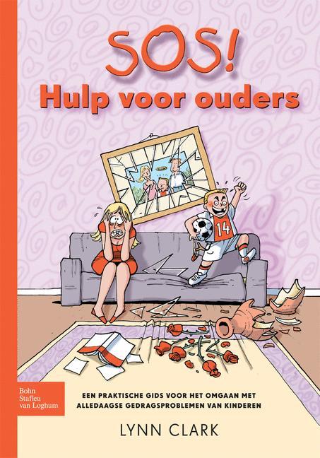 SOS! Hulp voor ouders Een praktische gids voor het omgaan met alledaagse gedragsproblemen van kinderen