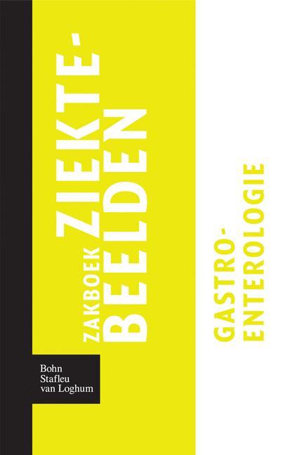 Zakboek ziektebeelden Gastro-enterologie 