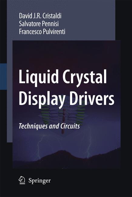Liquid Crystal Display Drivers Techniques and Circuits