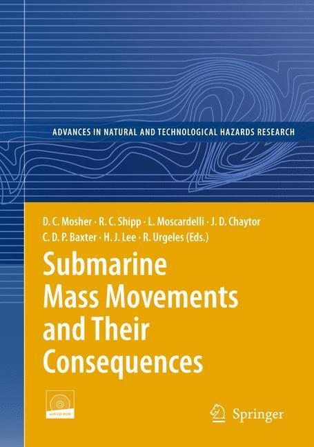 Submarine Mass Movements and Their Consequences 4th International Symposium
