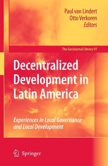 Decentralized Development in Latin America Experiences in Local Governance and Local Development
