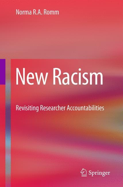 New Racism Revisiting Researcher Accountabilities