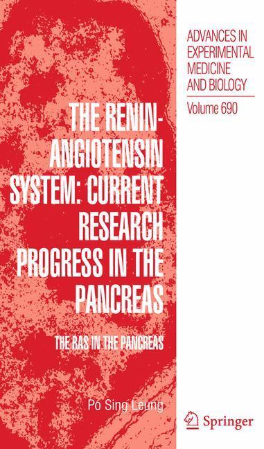 The Renin-Angiotensin System: Current Research Progress in The Pancreas The RAS in the Pancreas