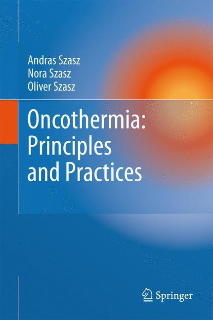 Oncothermia: Principles and Practices 