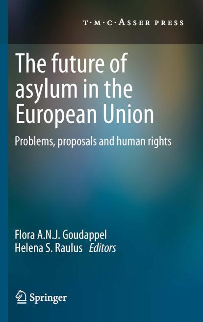 The Future of Asylum in the European Union Problems, proposals and human rights