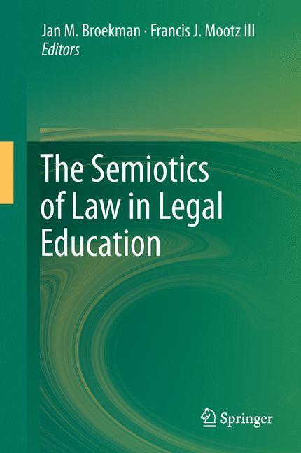 The Semiotics of Law in Legal Education - an Interdisciplinary Analysis of Professional Learning 