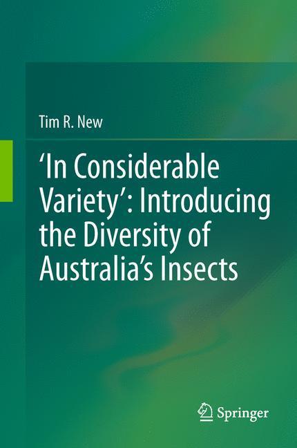 'In Considerable Variety': Introducing the Diversity of Australia's Insects 