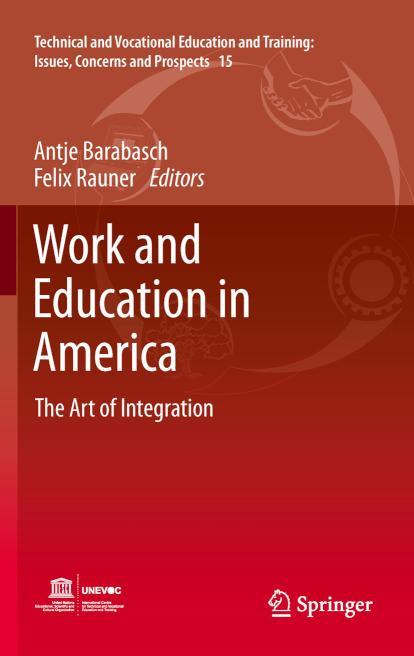 Work and Education in America The Art of Integration