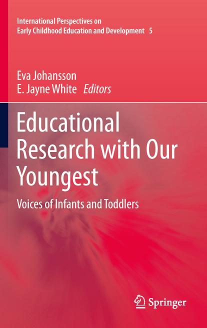 Educational Research with Our Youngest Voices of Infants and Toddlers