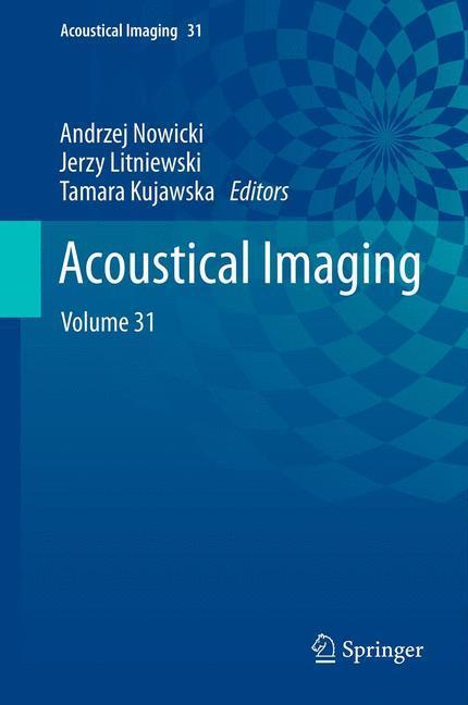 Acoustical Imaging Volume 31