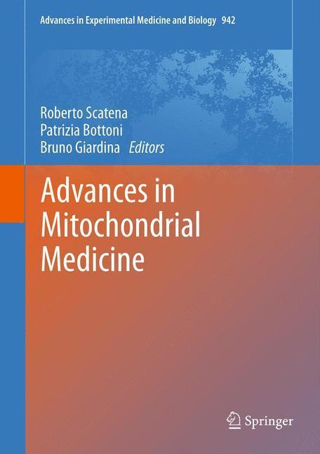 Advances in Mitochondrial Medicine 
