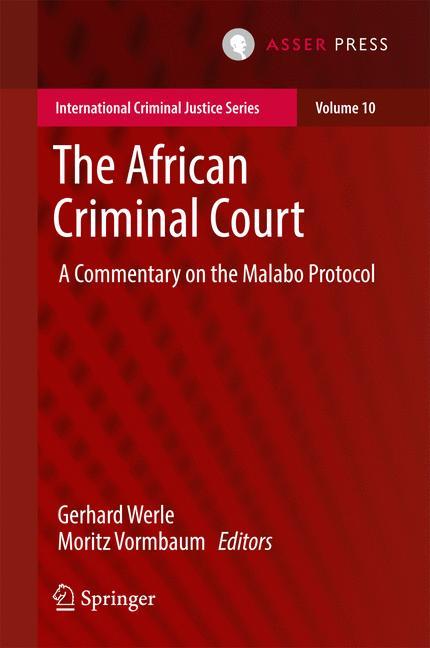 The African Criminal Court A Commentary on the Malabo Protocol