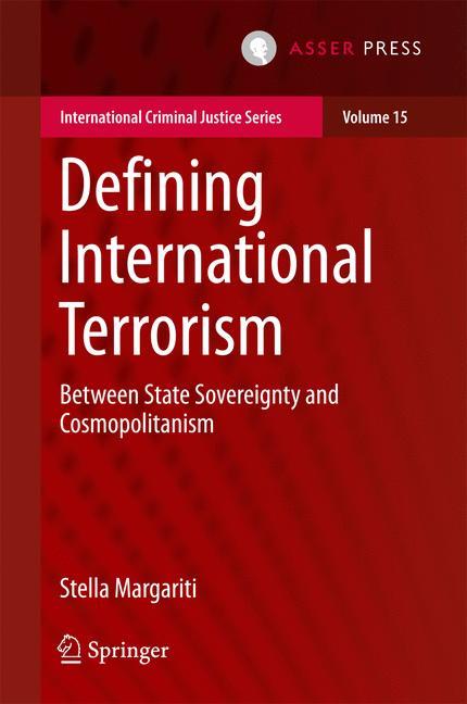 Defining International Terrorism Between State Sovereignty and Cosmopolitanism